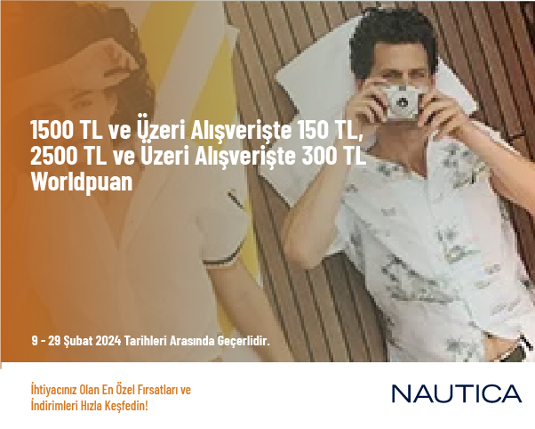 1500 TL ve Üzeri Alışverişte 150 TL, 2500 TL ve Üzeri Alışverişte 300 TL Worldpuan