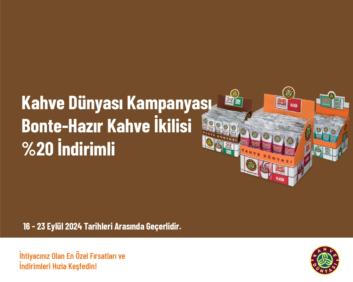 Kahve Dünyası Kampanyası - Bonte-Hazır Kahve İkilisi %20 İndirimli