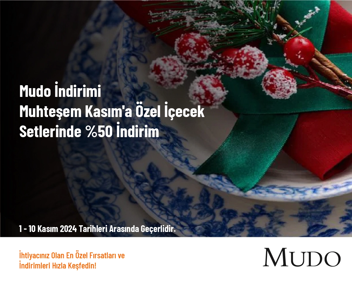 Mudo İndirimi - Muhteşem Kasım'a Özel İçecek Setlerinde %50 İndirim