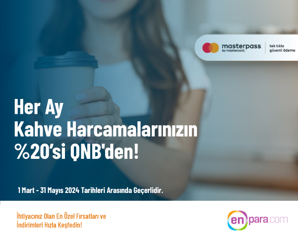 Her Ay Kahve Harcamalarınızın %20’si QNB'den