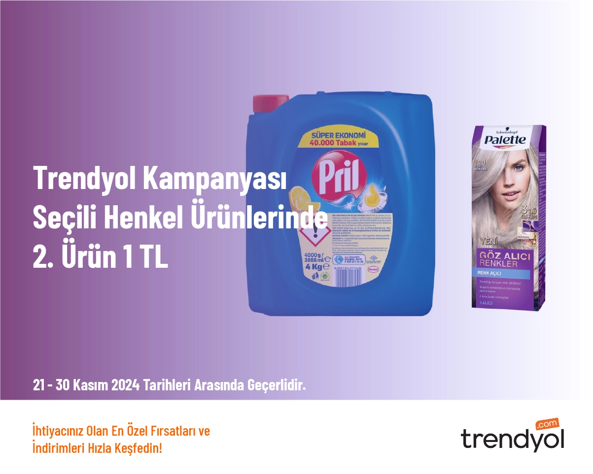 Trendyol Kampanyası - Seçili Henkel Ürünlerinde 2. Ürün 1 TL