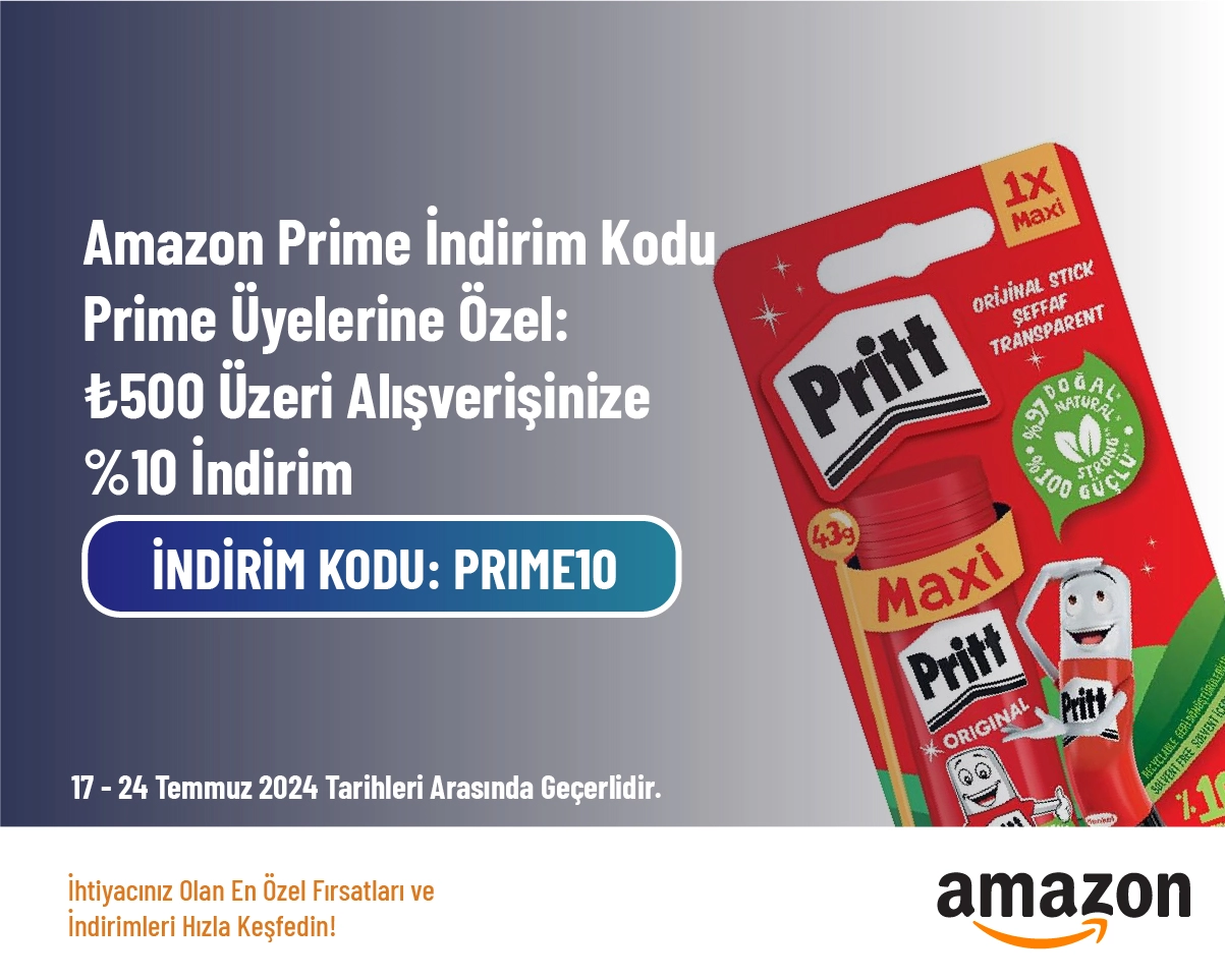 Amazon Prime İndirim Kodu - Prime Üyelerine Özel: ₺500 Üzeri Alışverişinize %10 İndirim