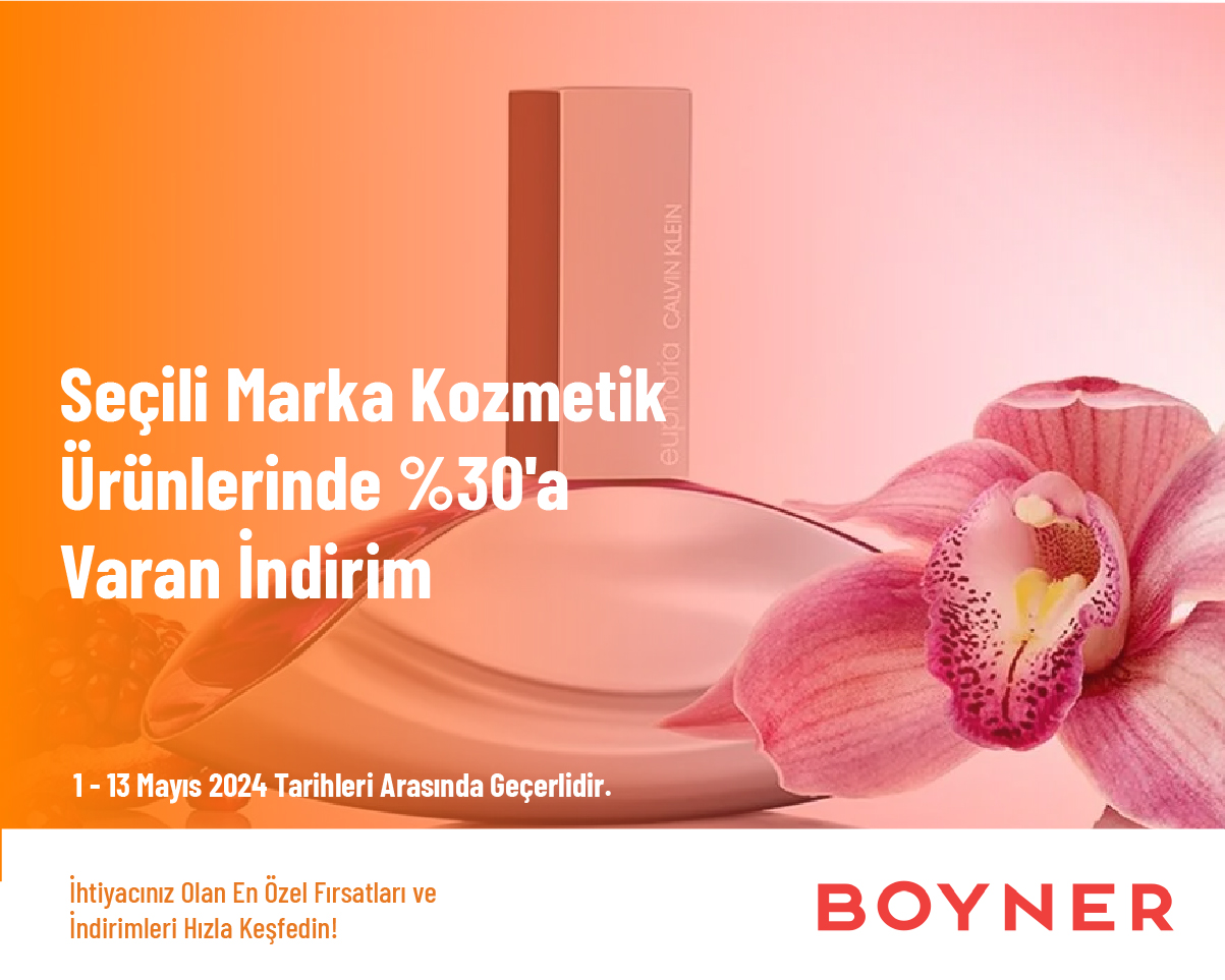 Seçili Marka Kozmetik Ürünlerinde %30'a Varan İndirim