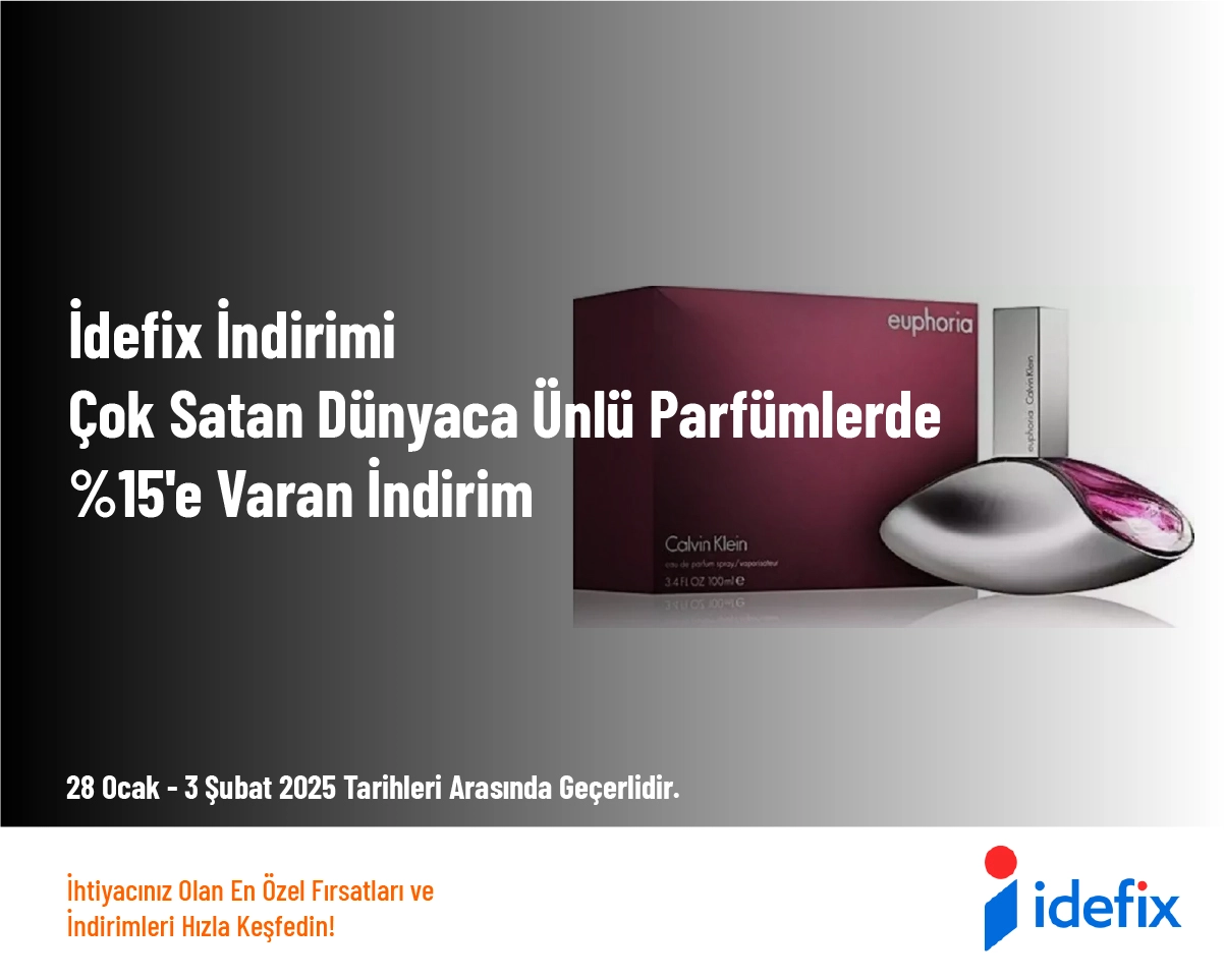 İdefix İndirimi - Çok Satan Dünyaca Ünlü Parfümlerde %15'e Varan İndirim