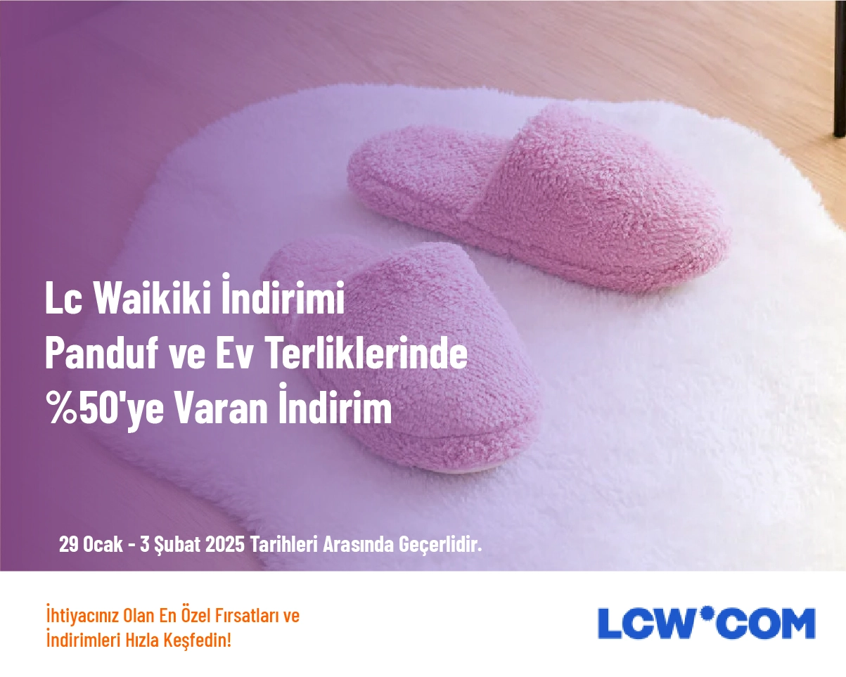 LC Waikiki İndirimi - Panduf ve Ev Terliklerinde %50'ye Varan İndirim