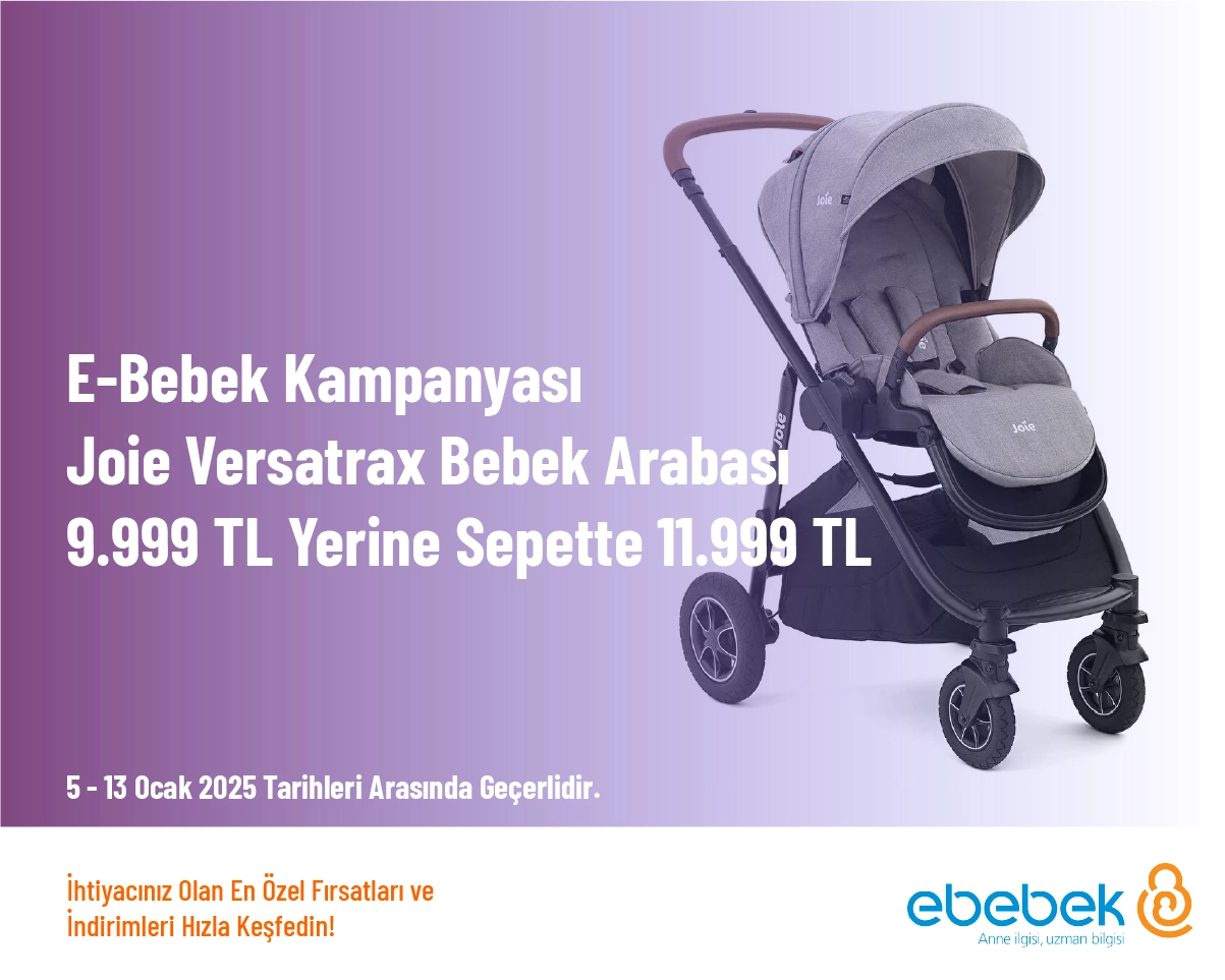 E-Bebek Kampanyası - Joie Versatrax Bebek Arabası 19.999 TL Yerine Sepette 11.999 TL