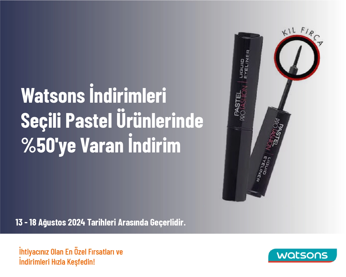 Watsons İndirimleri - Seçili Pastel Ürünlerinde %50'ye Varan İndirim