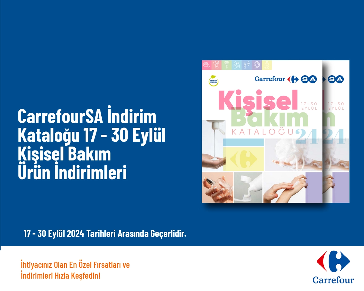 CarrefourSA İndirim Kataloğu - 17 - 30 Eylül Kişisel Bakım Ürün İndirimleri