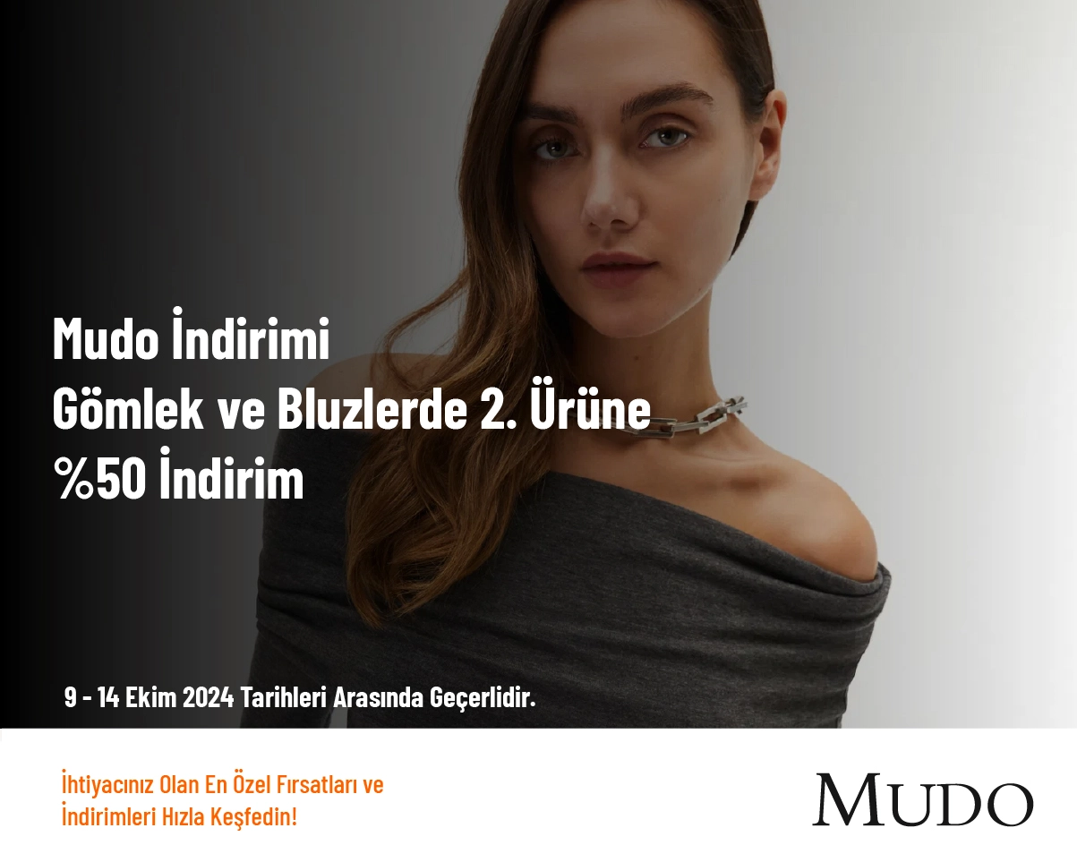 Mudo İndirimi - Gömlek ve Bluzlerde 2. Ürüne %50 İndirim