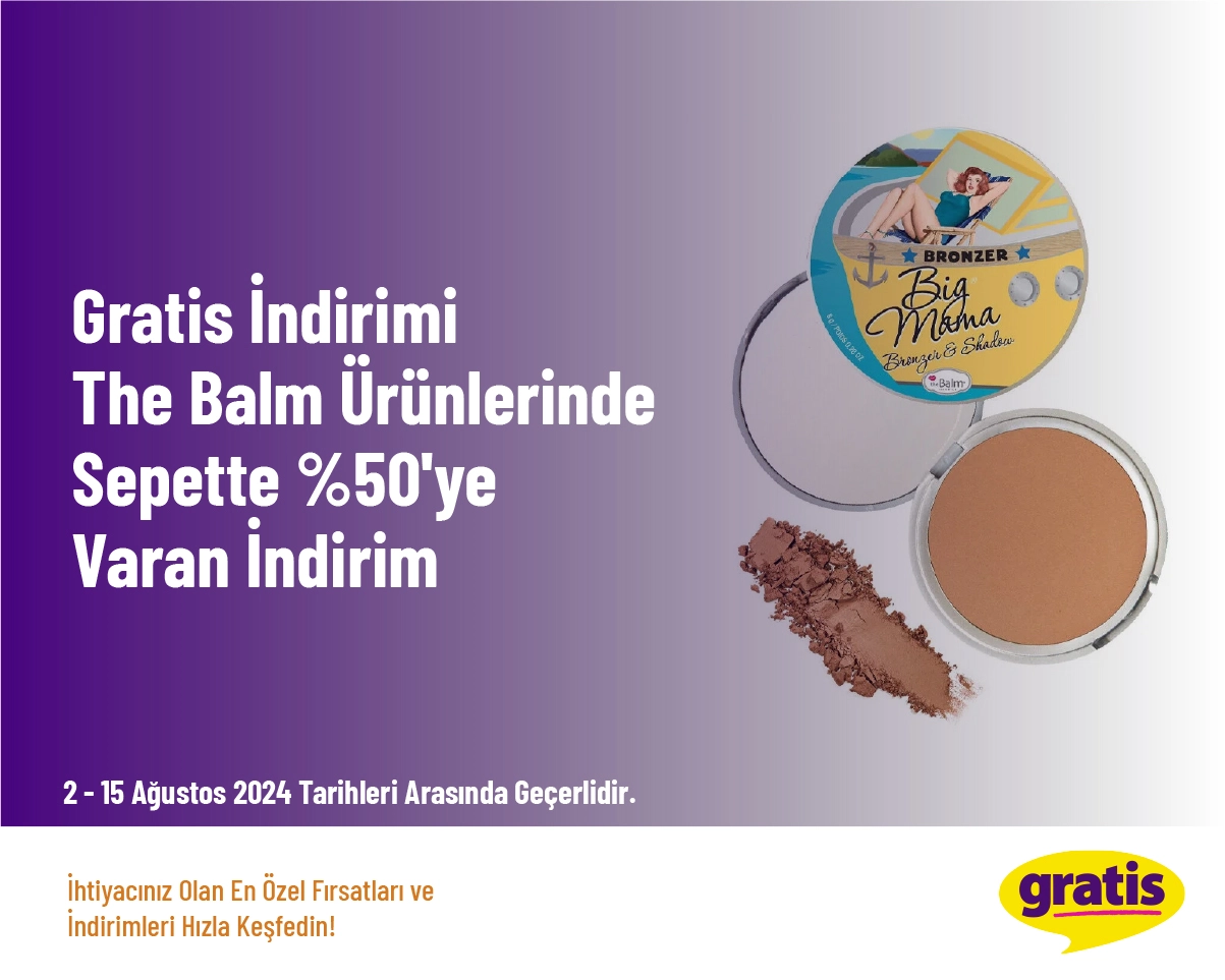 Gratis İndirimi - The Balm Ürünlerinde Sepette %50'ye Varan İndirim Gratis İndirimi - The Balm Ürünlerinde Sepette %50'ye Varan İndirim