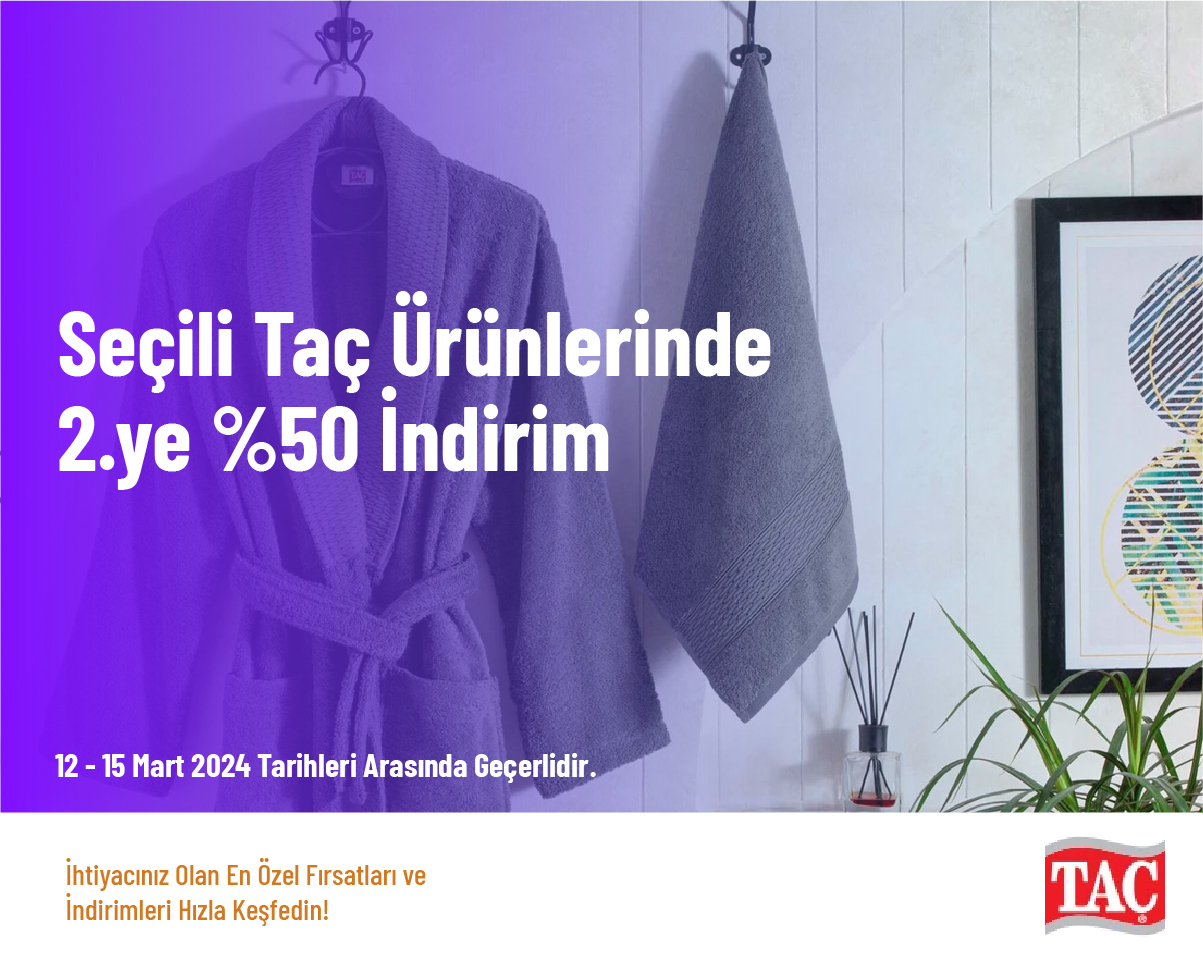 Seçili Taç Ürünlerinde 2.ye %50 İndirim