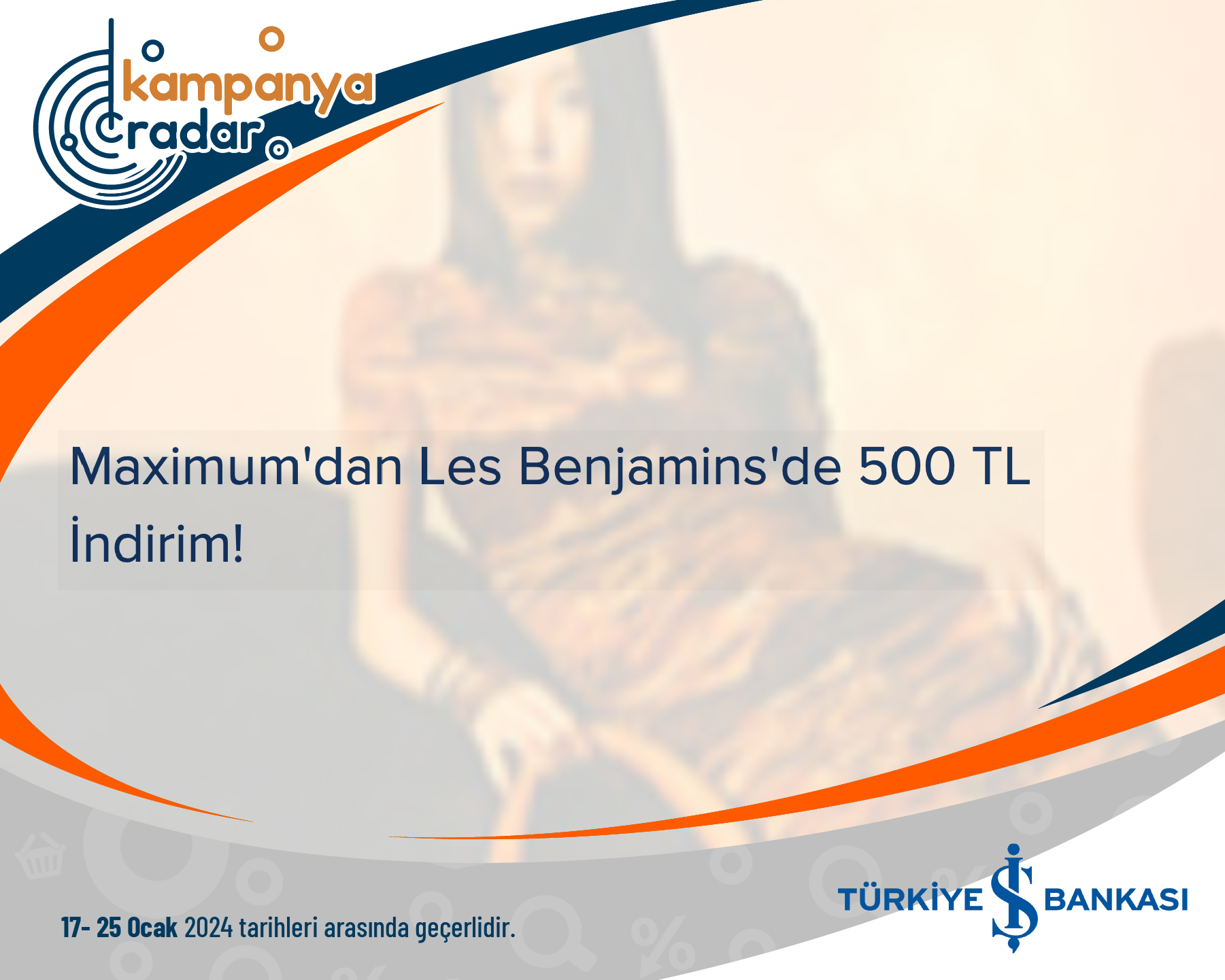 Türkiye İş Bankası Maximum'dan Les Benjamins'de 500 TL İndirim!