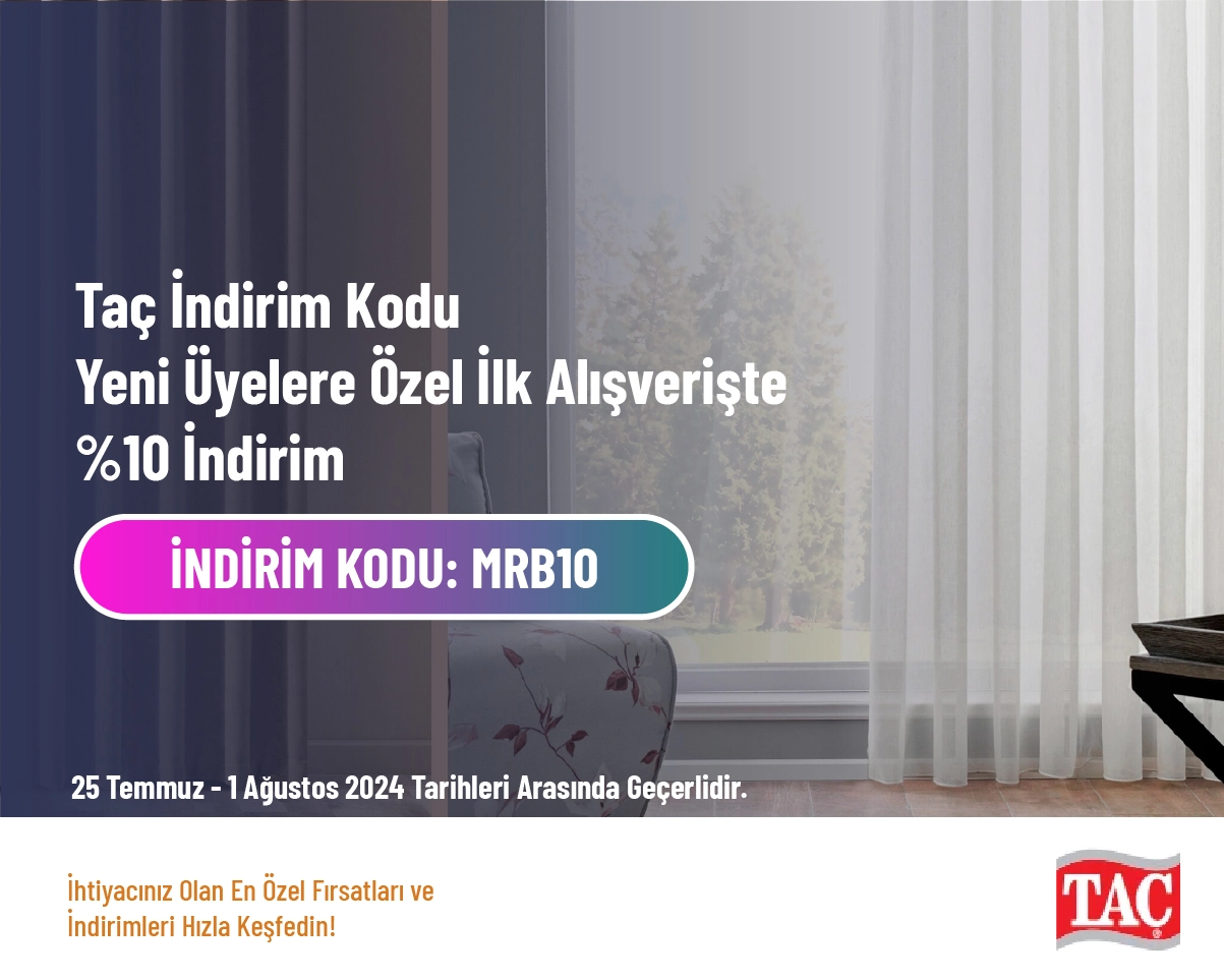 Taç İndirim Kodu - Yeni Üyelere Özel İlk Alışverişte %10 İndirim