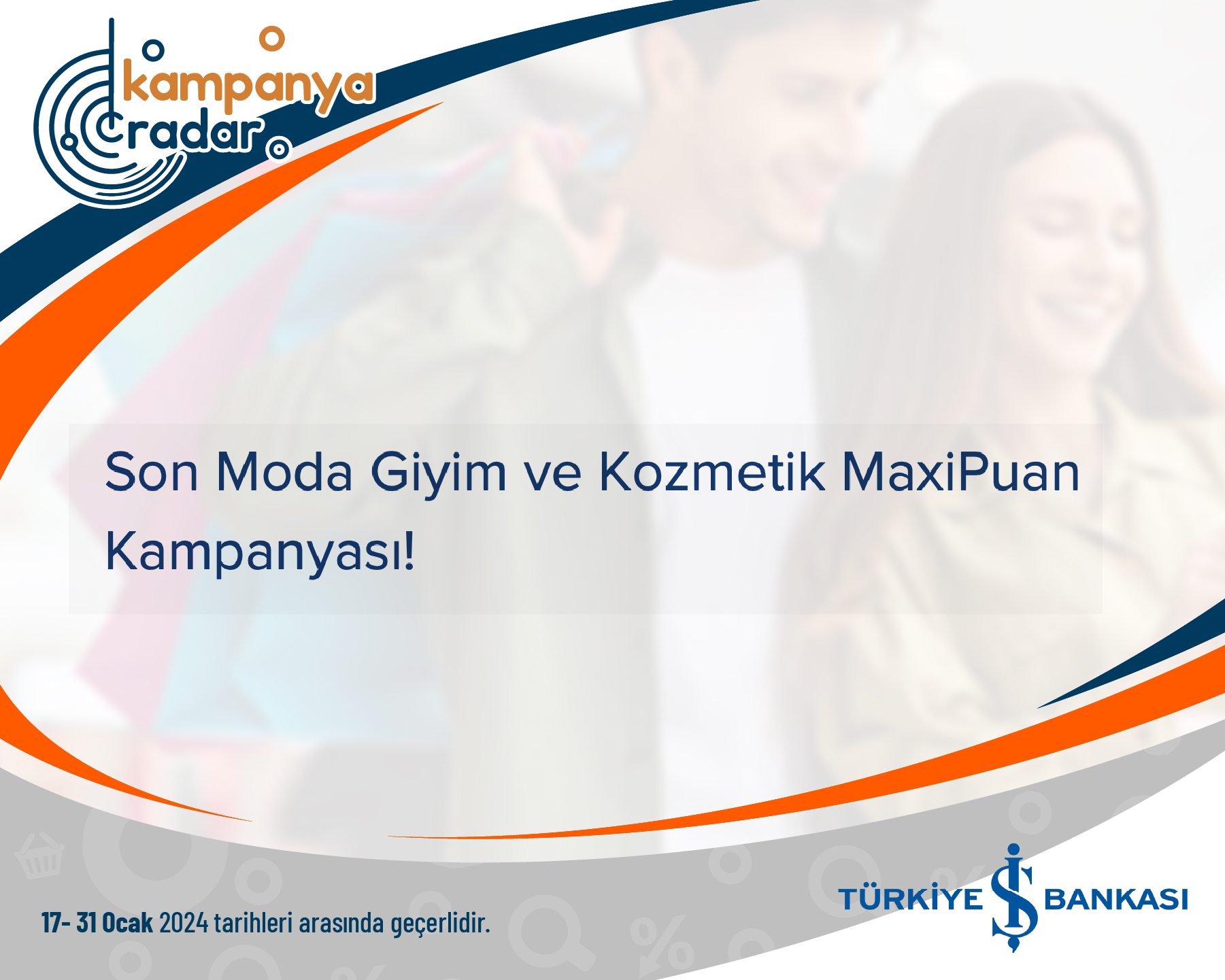 Türkiye İş Bankası Son Moda Giyim ve Kozmetik MaxiPuan Kampanyası!