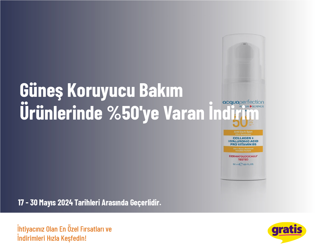 Güneş Koruyucu Bakım Ürünlerinde %50'ye Varan İndirim