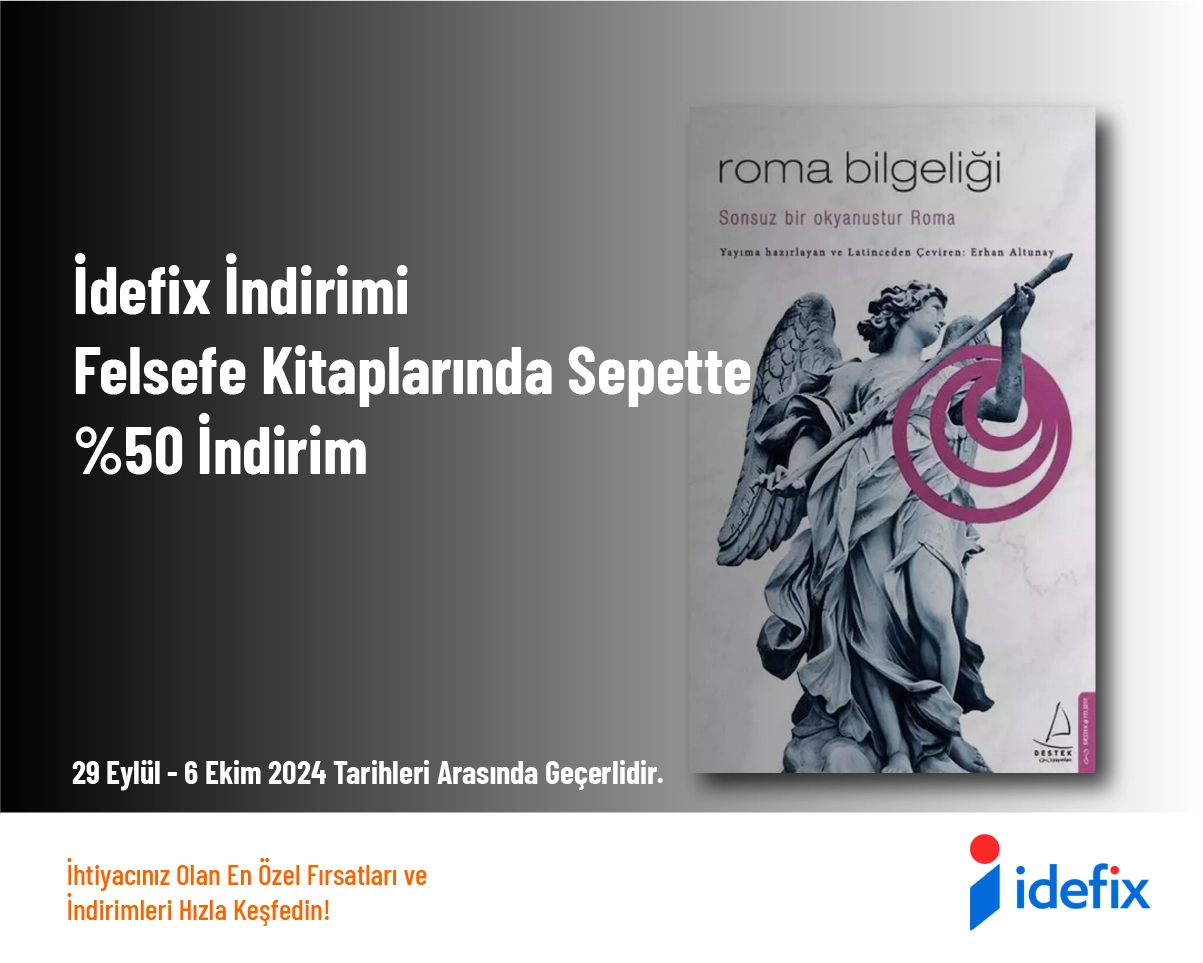 İdefix İndirimi - Felsefe Kitaplarında Sepette %50 İndirim