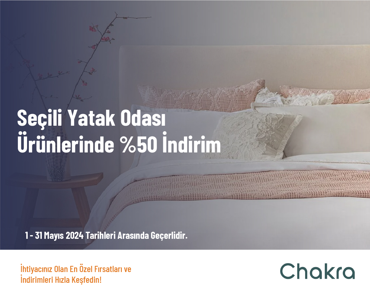 Seçili Yatak Odası Ürünlerinde %50 İndirim