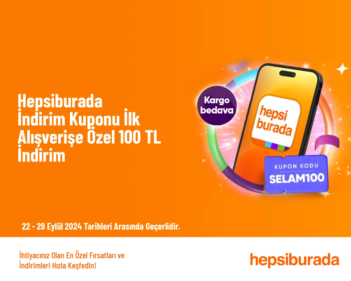 Hepsiburada İndirim Kuponu - İlk Alışverişe Özel 100 TL İndirim