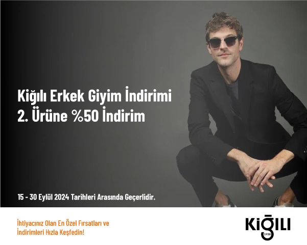 Kiğılı Erkek Giyim İndirimi - 2. Ürüne %50 İndirim