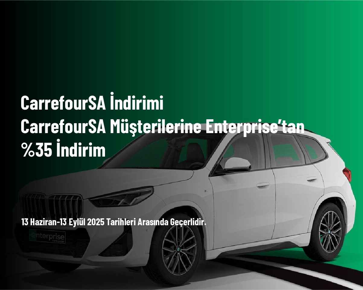 CarrefourSA İndirimi - CarrefourSA Müşterilerine Enterprise’tan %35 İndirim CarrefourSA İndirimi - CarrefourSA Müşterilerine Enterprise’tan %35 İndirim