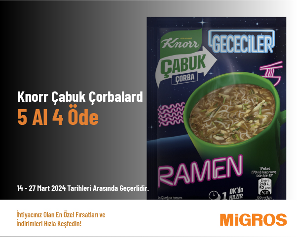 Knorr Çabuk Çorbalarda 5 Al 4 Öde