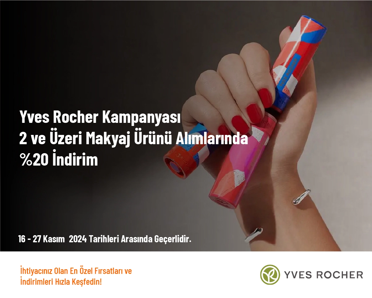 Yves Rocher Kampanyası - 2 ve Üzeri Makyaj Ürünü Alımlarında %20 İndirim