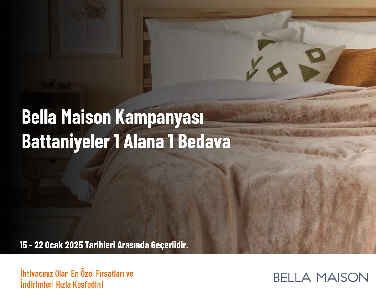 Bella Maison Kampanyası - Battaniyeler 1 Alana 1 Bedava