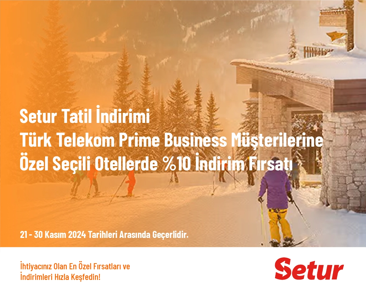 Setur Tatil İndirimi - Yurt Dışı Turlarda 10.000 TL'ye Varan İndirim Fırsatı