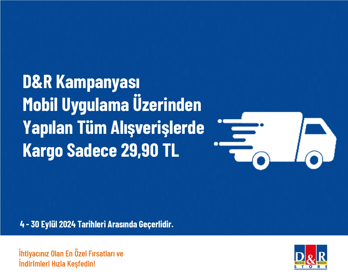 D&R Kampanyası - Mobil Uygulama Üzerinden Yapılan Tüm Alışverişlerde Kargo Sadece 29,90 TL