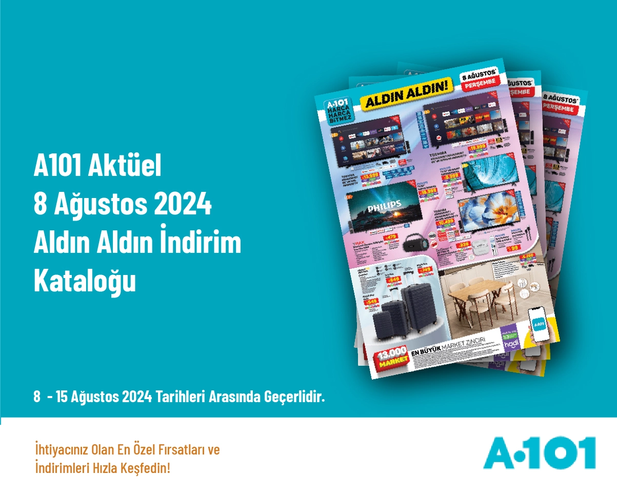 A101 Aktüel - 8 Ağustos 2024 Aldın Aldın İndirim Kataloğu