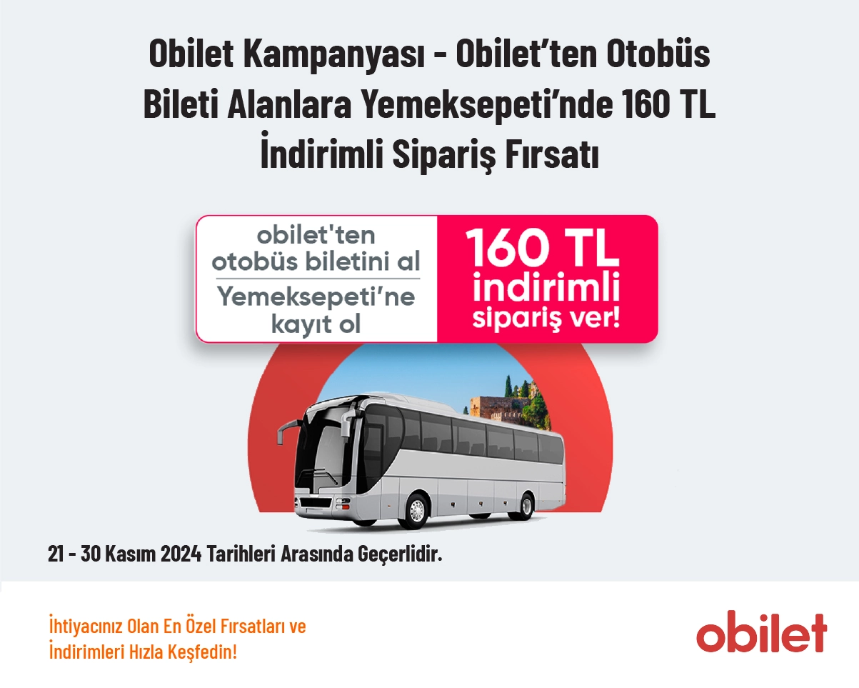 Obilet Kampanyası - Obilet’ten Otobüs Bileti Alanlara Yemeksepeti’nde 160 TL İndirimli Sipariş Fırsatı