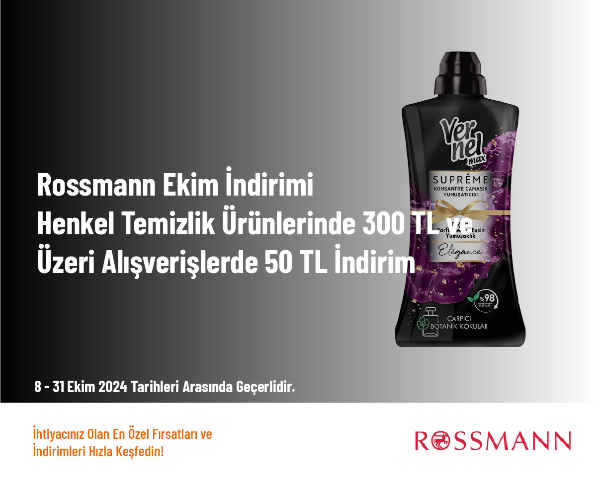 Rossmann Ekim İndirimi - Henkel Temizlik Ürünlerinde 300 TL ve Üzeri Alışverişlerde 50 TL İndirim