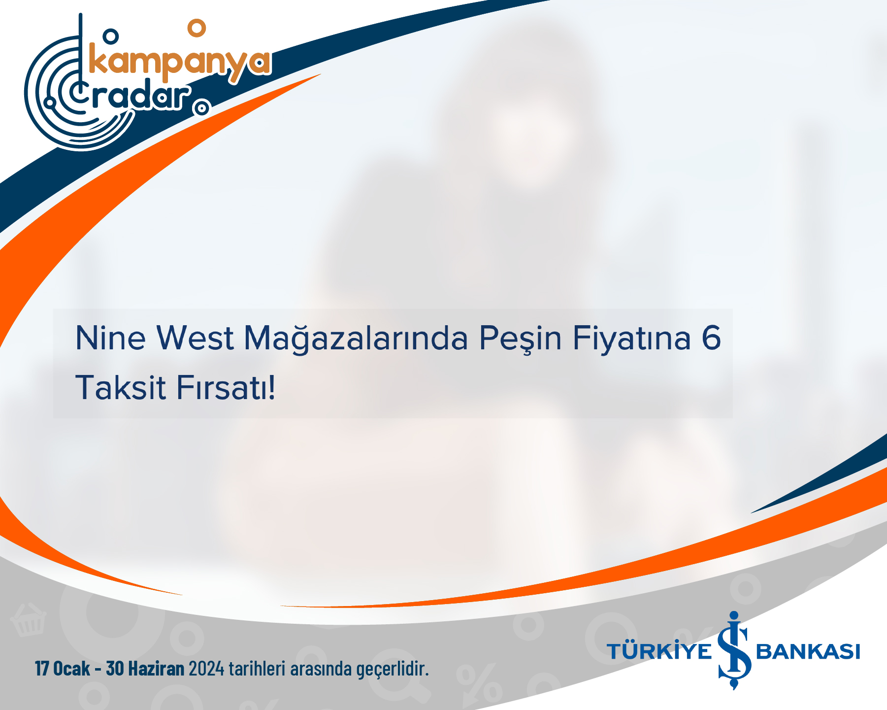 Türkiye İş Bankası Nine West Mağazalarında Peşin Fiyatına 6 Taksit Fırsatı!