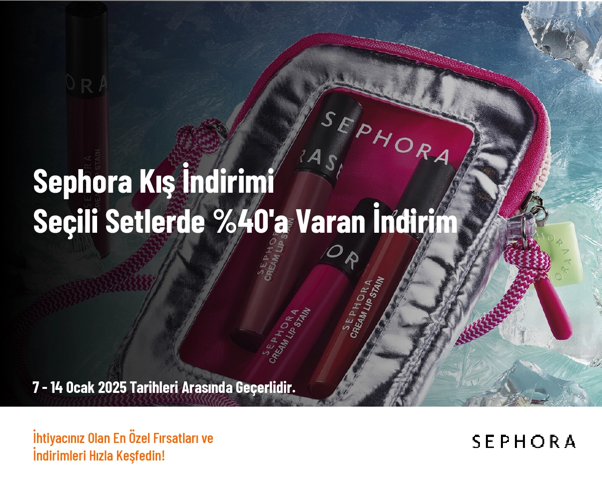 Sephora Kış İndirimi - Seçili Setlerde %40'a Varan İndirim