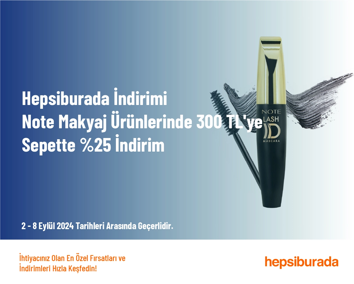 Hepsiburada İndirimi - Note Makyaj Ürünlerinde 300 TL'ye Sepette %25 İndirim