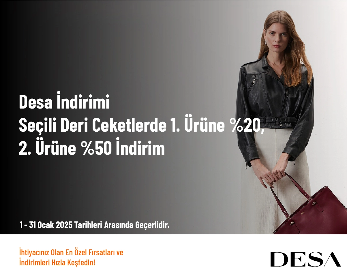 Desa İndirimi - Seçili Deri Ceketlerde 1. Ürüne %20, 2. Ürüne %50 İndirim