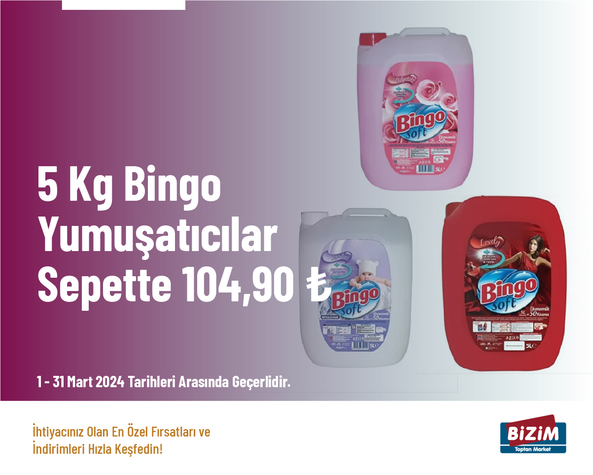 5 Kg Bingo Yumuşatıcılar Sepette 104,90 TL