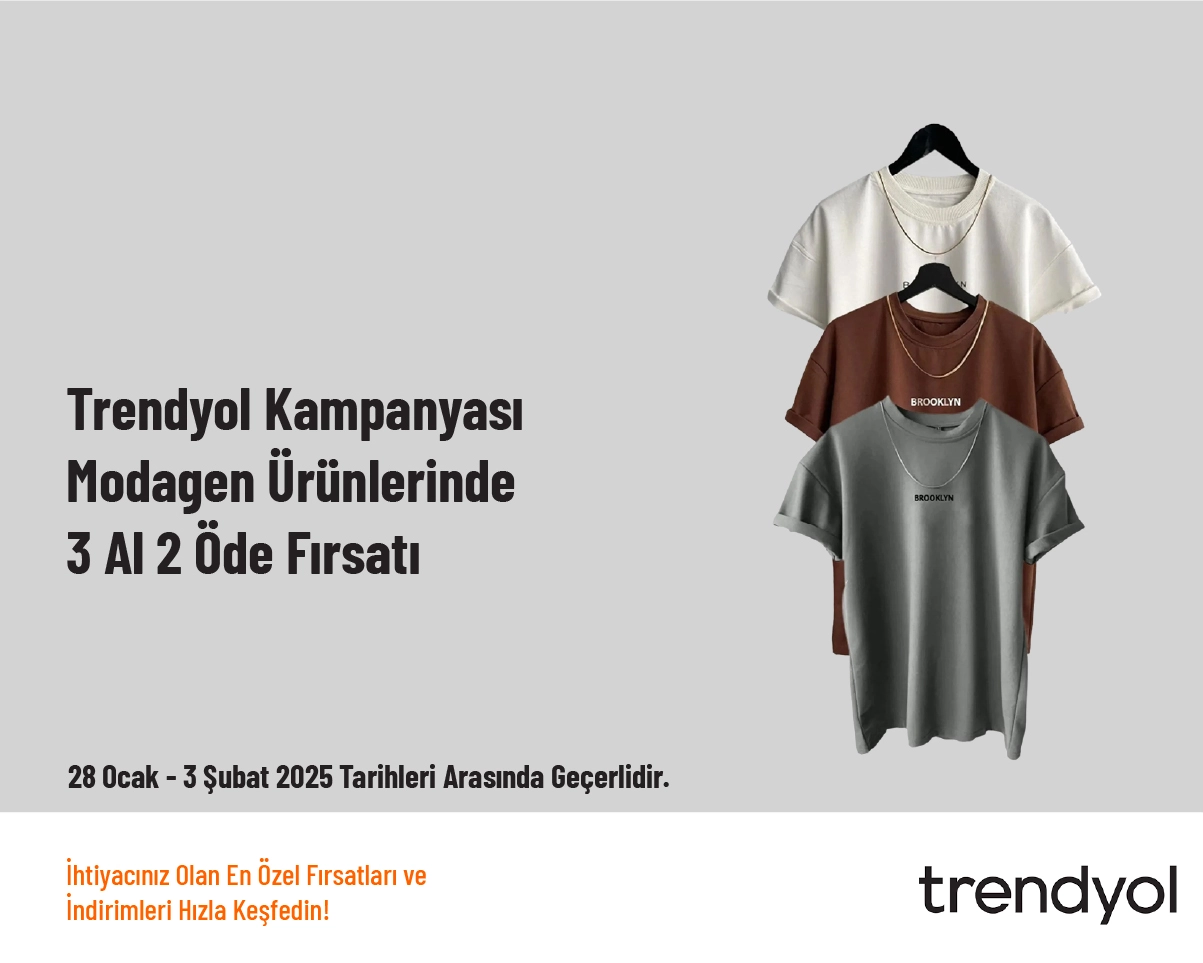 Trendyol Kampanyası - Modagen Ürünlerinde 3 Al 2 Öde Fırsatı