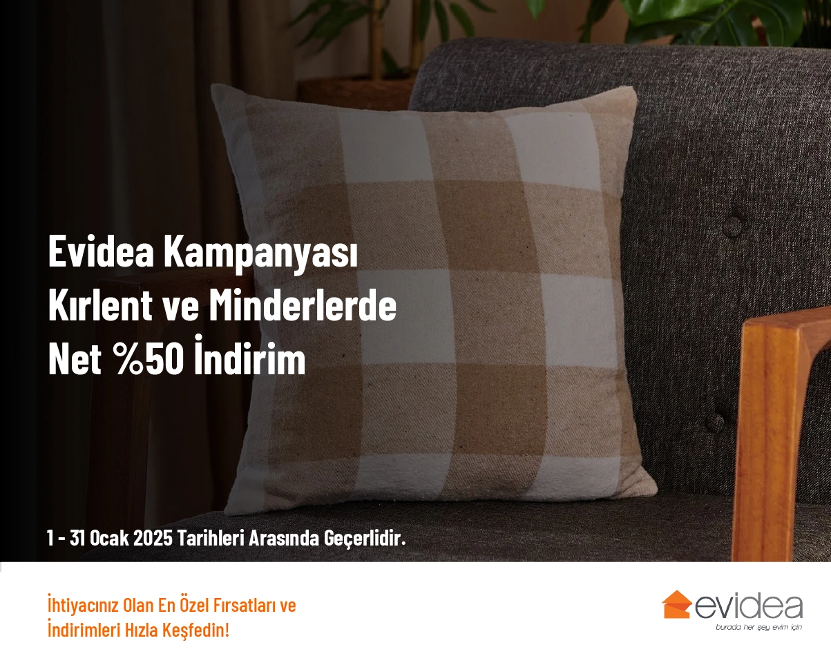 Evidea Kampanyası - Kırlent ve Minderlerde Net %50 İndirim