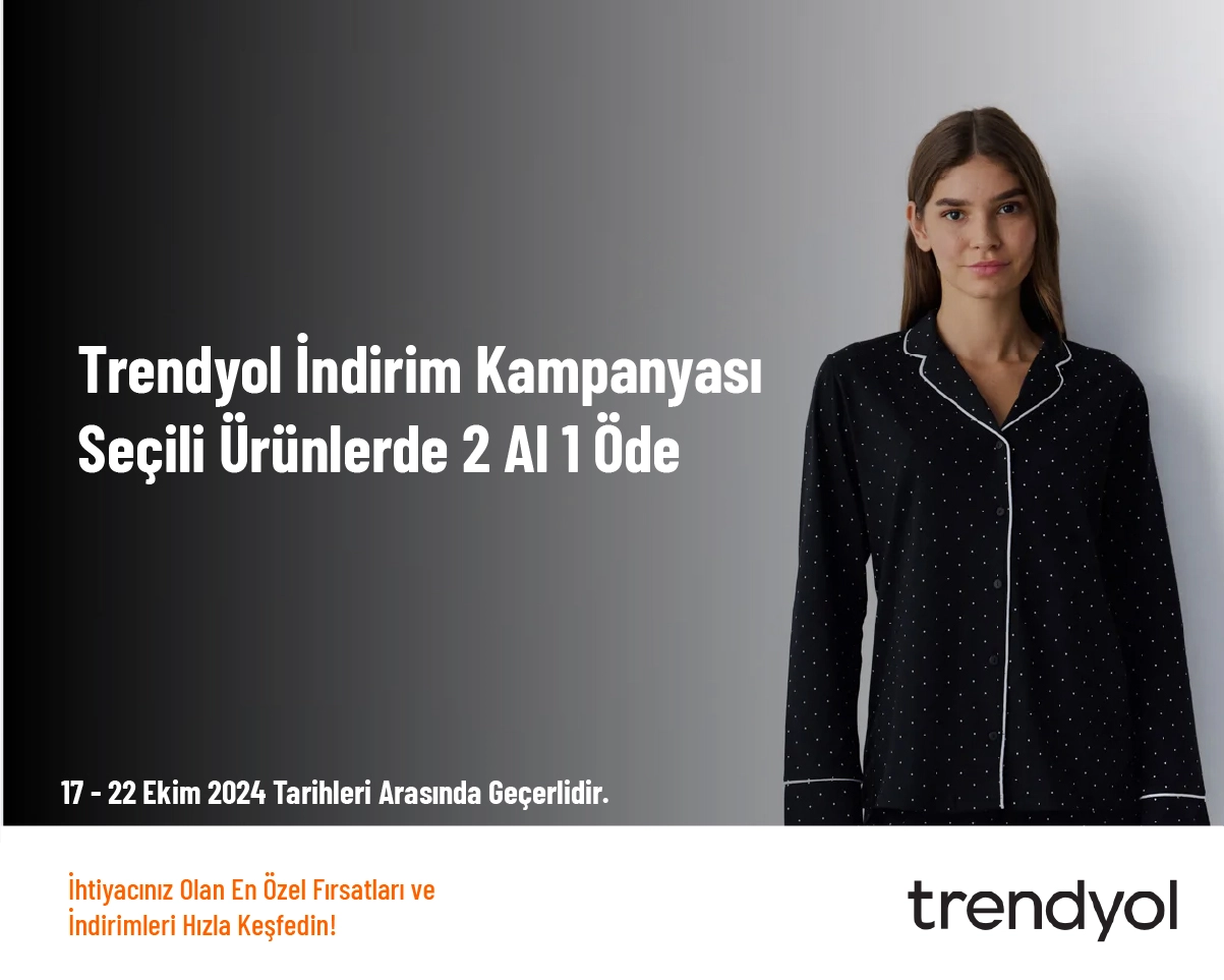 Trendyol İndirim Kampanyası - Seçili Ürünlerde 2 Al 1 Öde