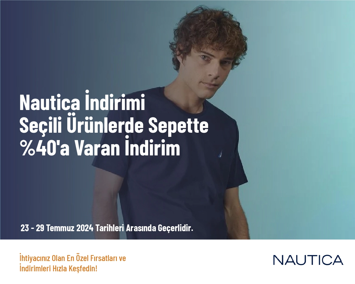 Nautica İndirimi - Seçili Ürünlerde Sepette %40'a Varan İndirim