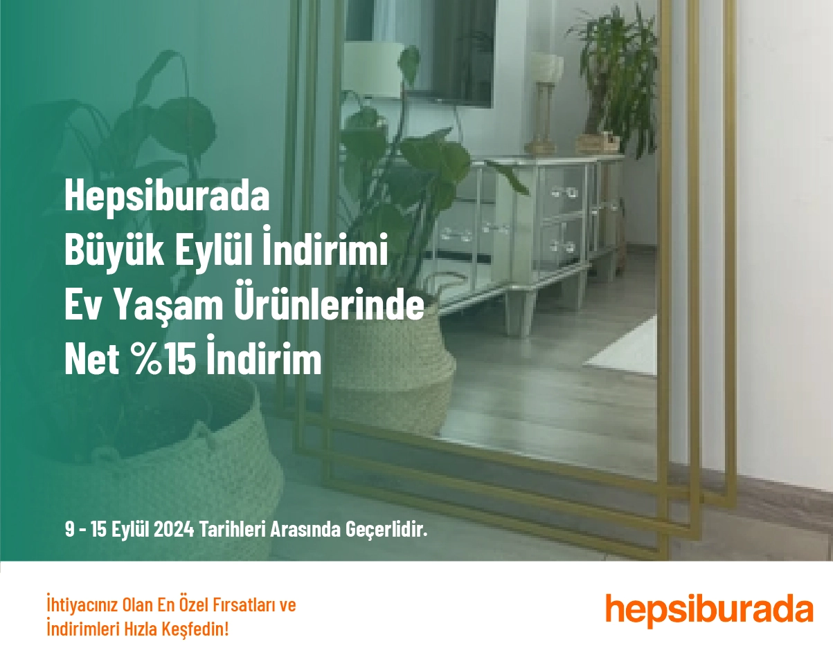 Hepsiburada Büyük Eylül İndirimi - Ev Yaşam Ürünlerinde Net %15 İndirim