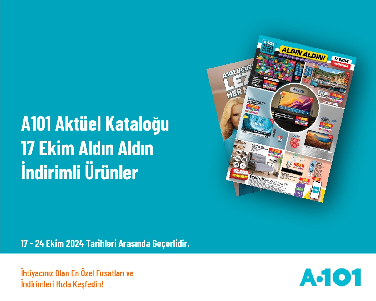 A101 Aktüel Kataloğu - 17 Ekim Aldın Aldın İndirimli Ürünler