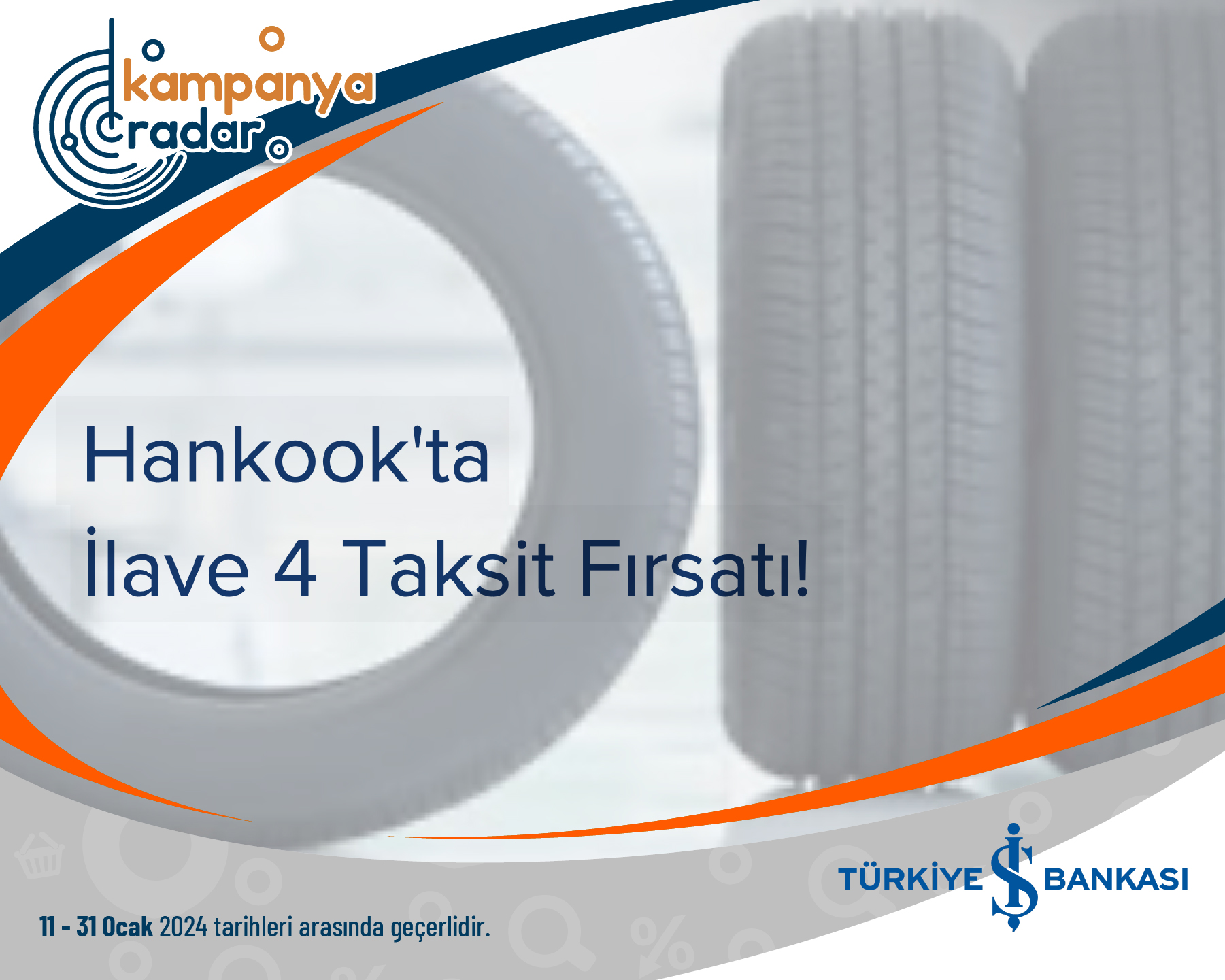 İş Bankası Hankook'ta İlave 4 Taksit Fırsatı!