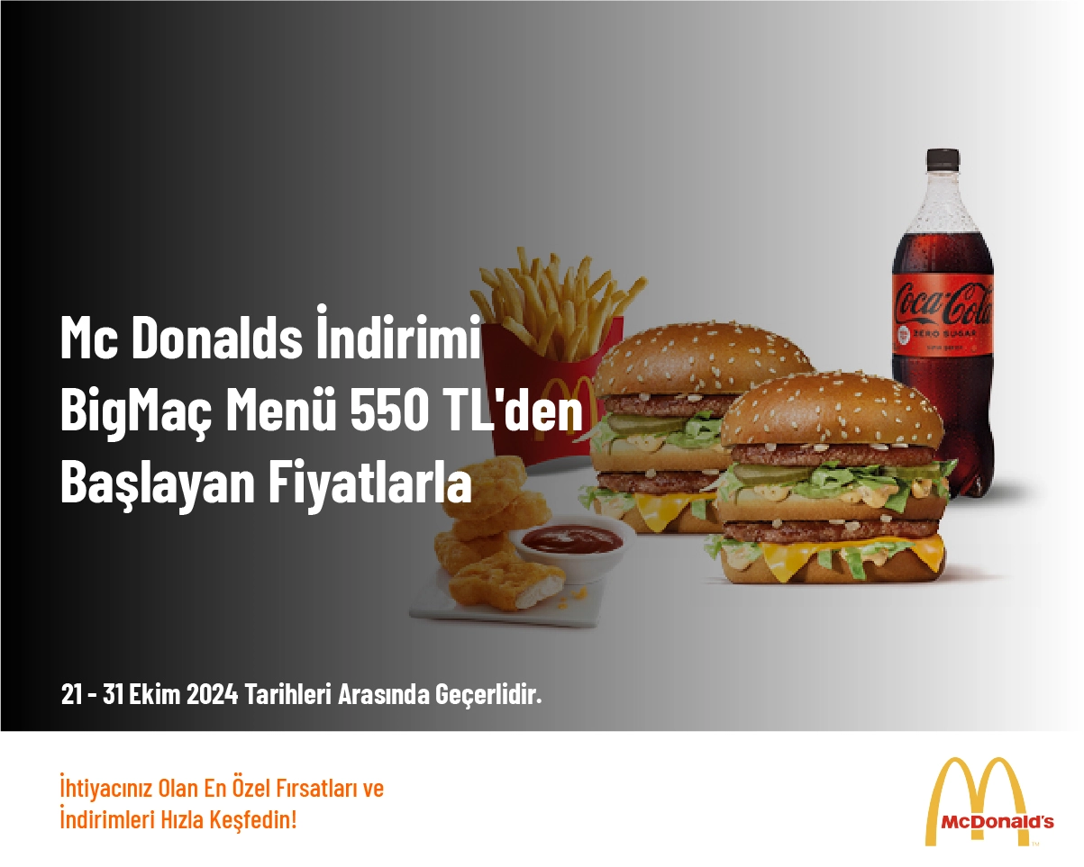 Mc Donalds İndirimi - BigMaç Menü 550 TL'den Başlayan Fiyatlarla