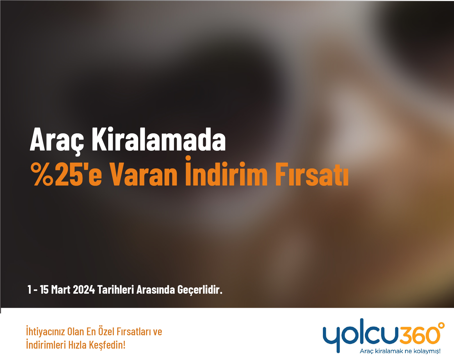 Araç Kiralamada %25'e Varan İndirim Fırsatı