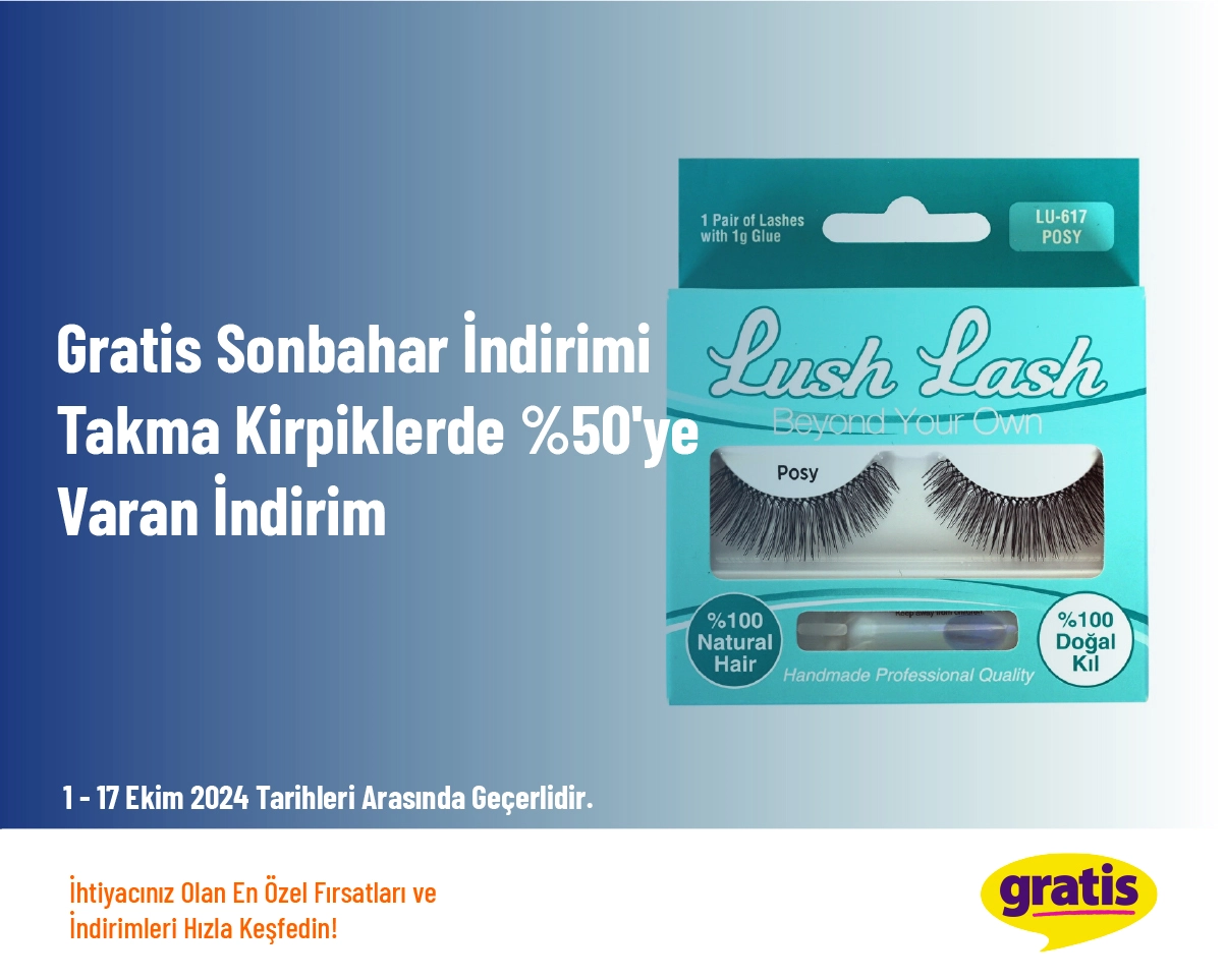 Gratis Sonbahar İndirimi - Takma Kirpiklerde %50'ye Varan İndirim