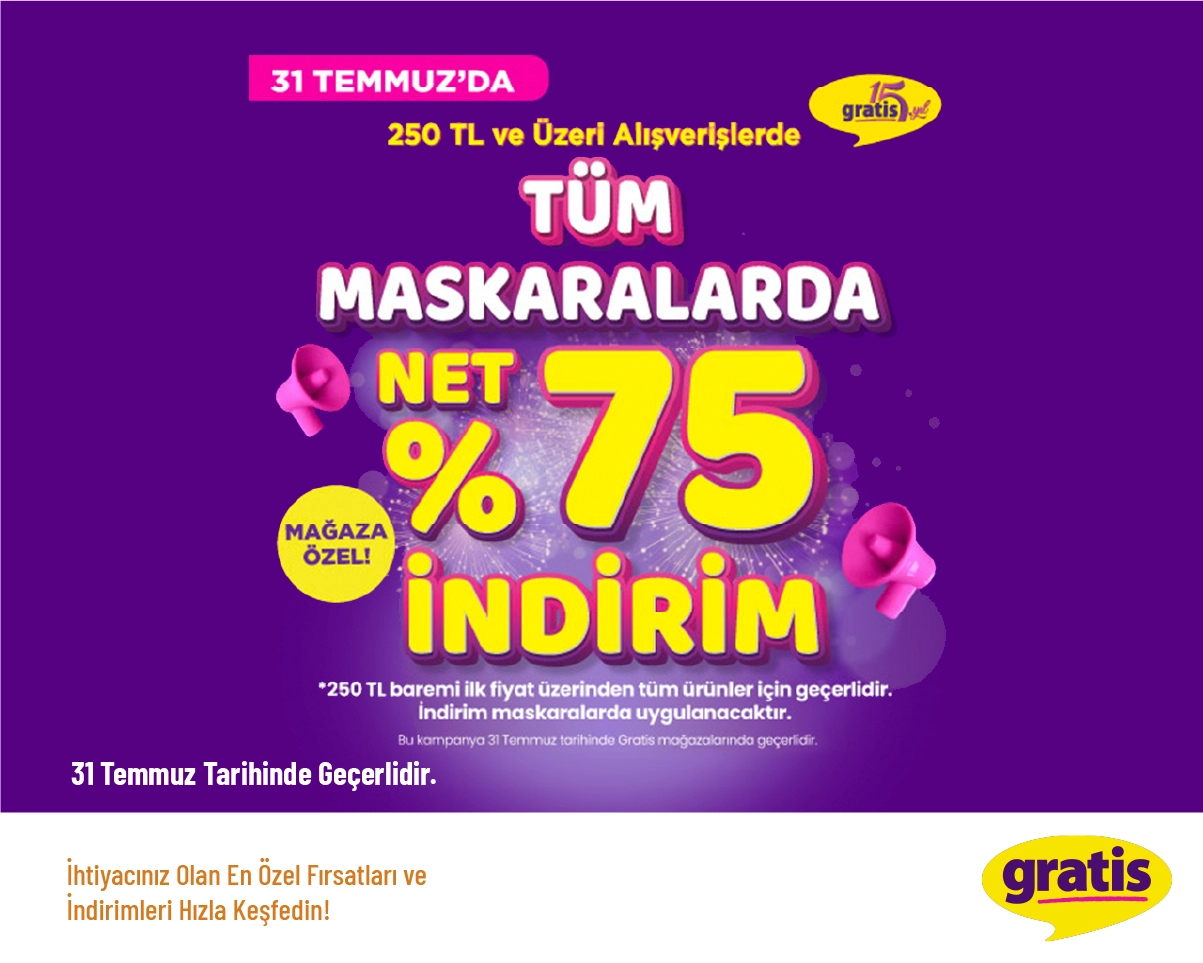 Büyük Gratis İndirimi - 250 TL Üzeri Alışverişlerde Tüm Maskaralarda Mağazalara Özel Net %75 İndirim Büyük Gratis İndirimi - 250 TL Üzeri Alışverişlerde Tüm Maskaralarda Mağazalara Özel Net %75 İndirim