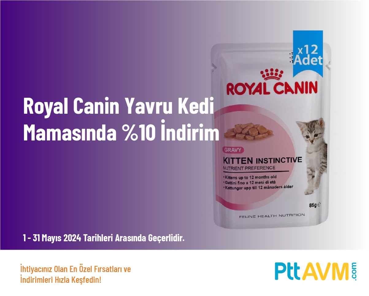 Royal Canin Yavru Kedi Mamasında %10 İndirim