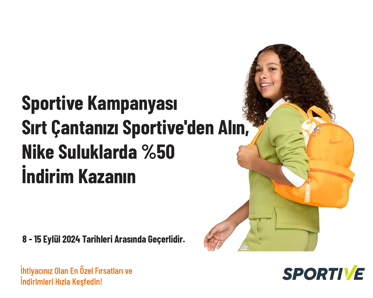 Sportive Kampanyası - Sırt Çantanızı Sportive'den Alın, Nike Suluklarda %50 İndirim Kazanın